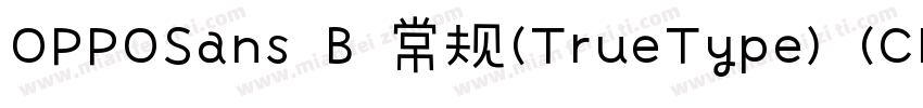 OPPOSans B 常规(TrueType) (CHINESE GB字体转换